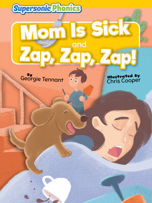 cover image of Mom Is Sick / Zap, Zap, Zap!